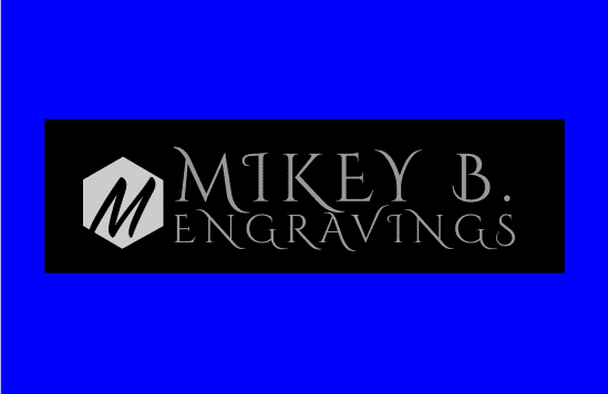 Mikey B. Engravings