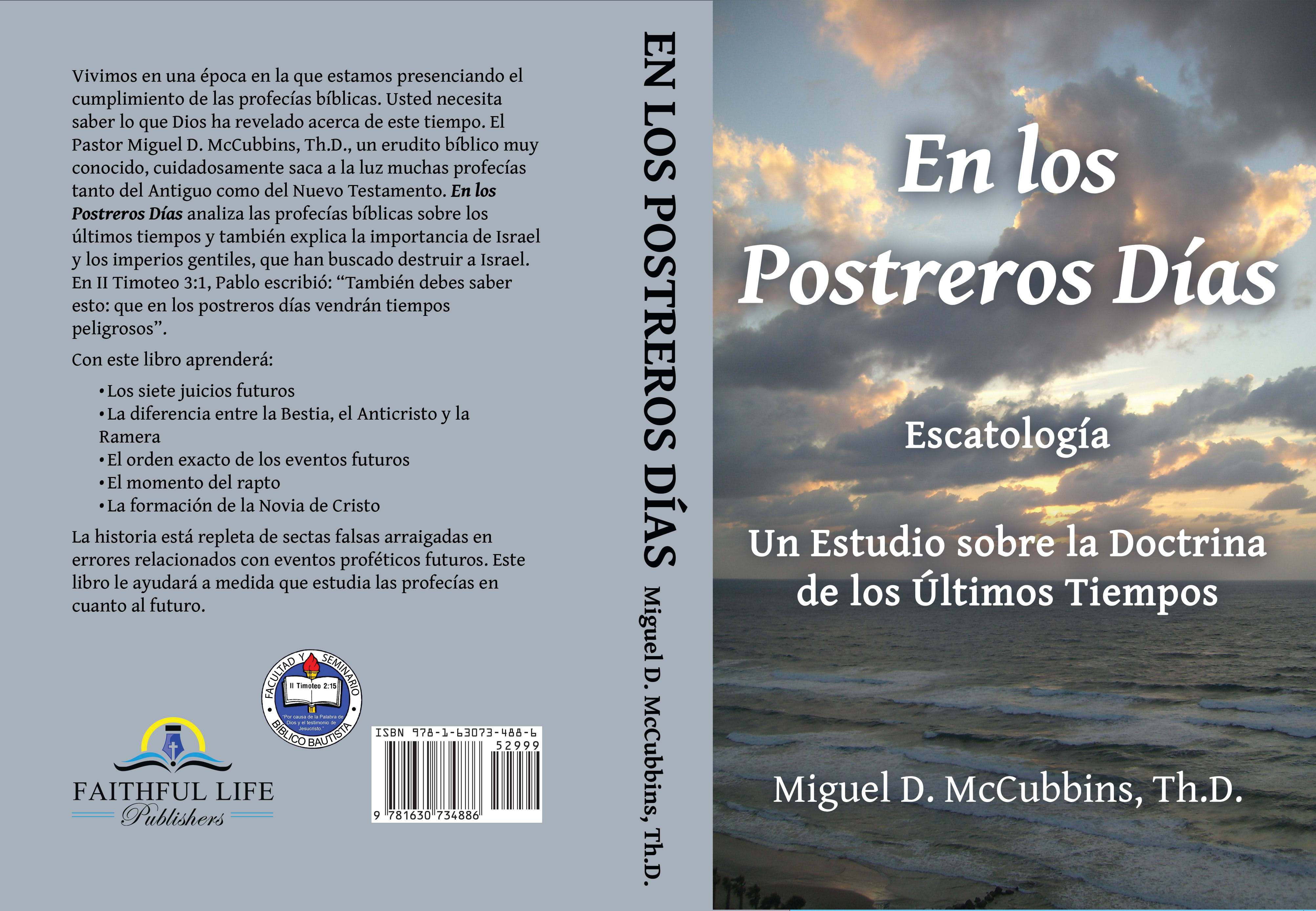 En Los Postreros Días - New Releases - Faithful Life Publishers ...