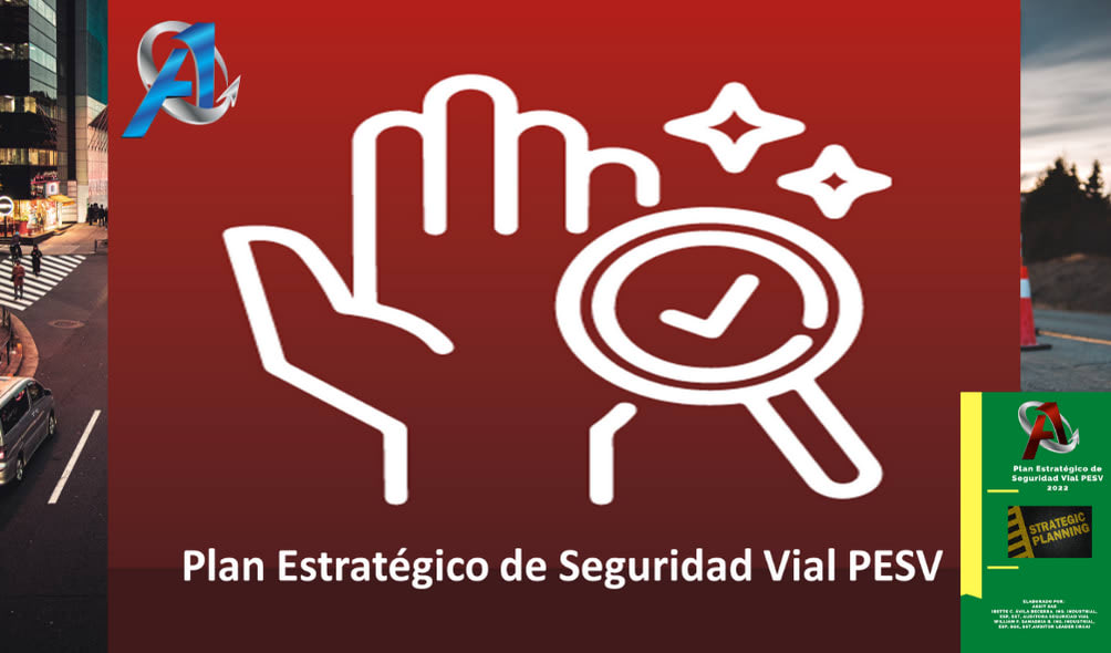 Plan Estratégico De Seguridad Vial Pesv Sistema De Gestión De Plan Estratégico De Seguridad Vial Pesv Sistema De Gestión De