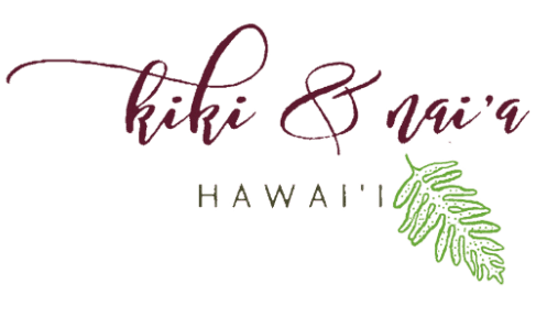 Kiki and Nai'a Hawai'i