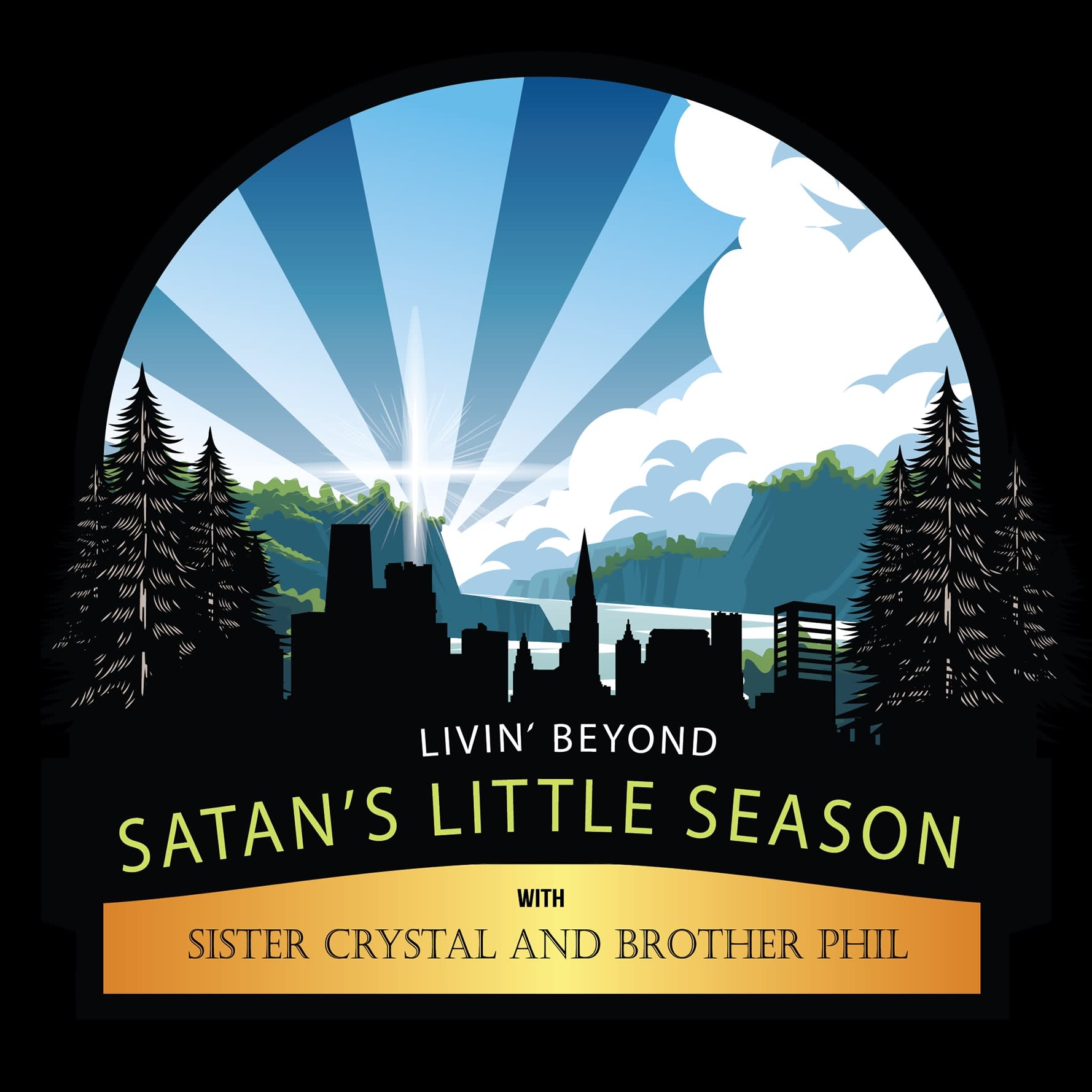 Livin' Beyond Satan's Little Season Show
