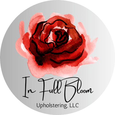 In Full Bloom Upholstering, LLC