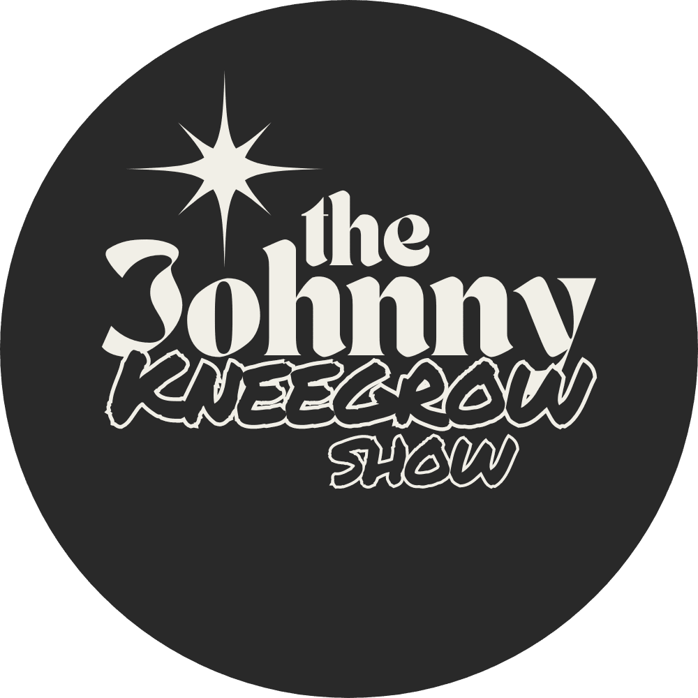 The Johnny Kneegrow Show