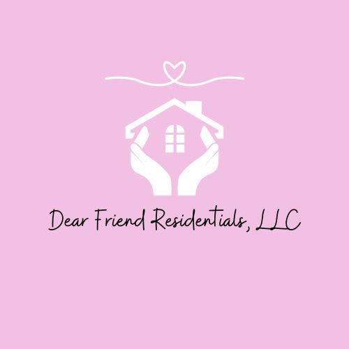 Dear Friend Residentials, LLC