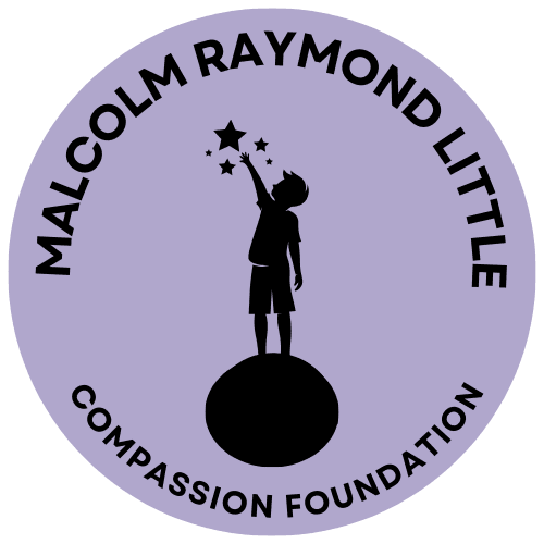 Malcolm Raymond Little Compassion Foundation