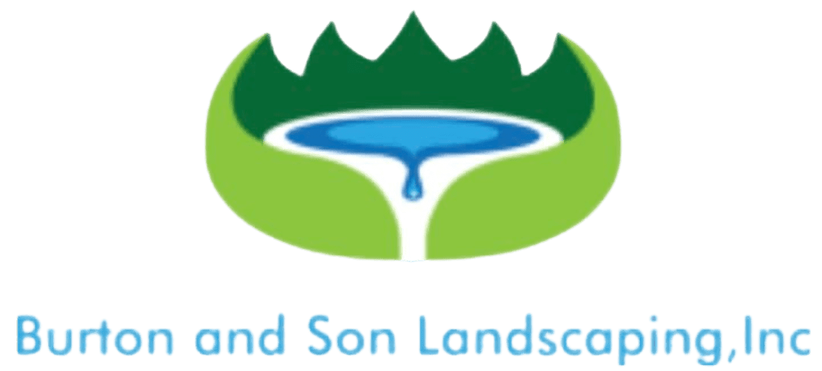 Burton and Son Landscaping, Inc.