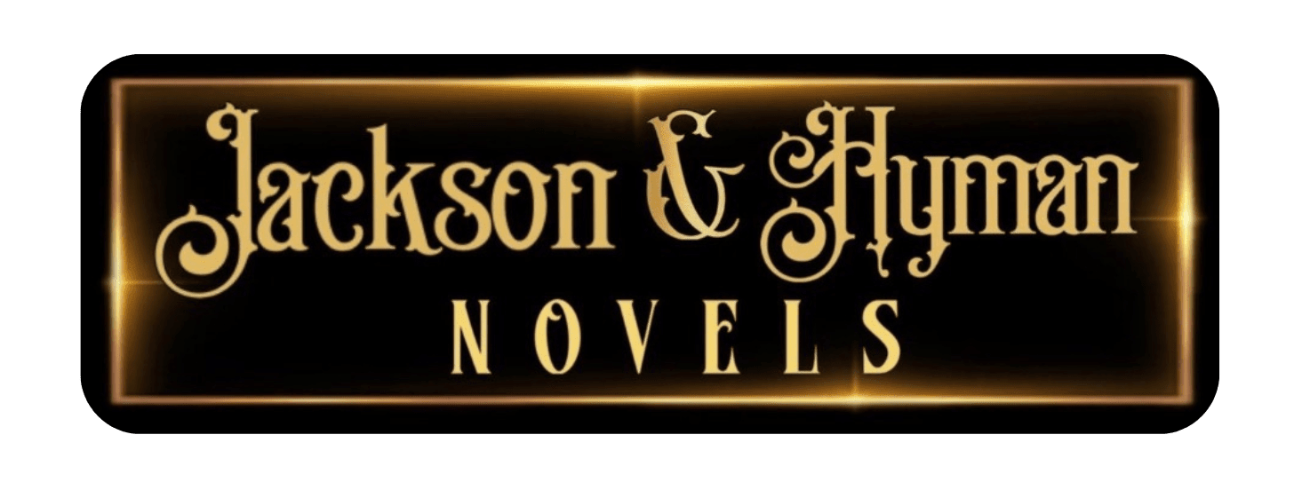 Jackson & Hyman Novels