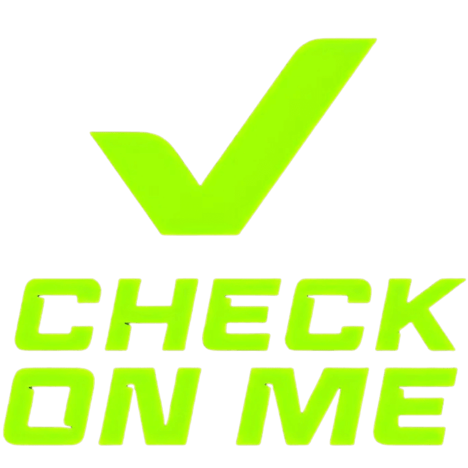 Check on Me