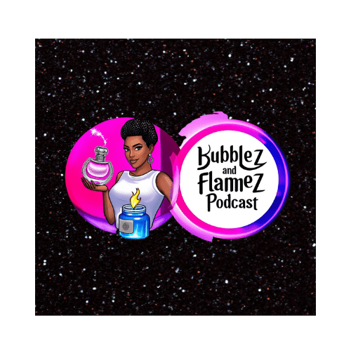 Bubblez and Flamez Podcast