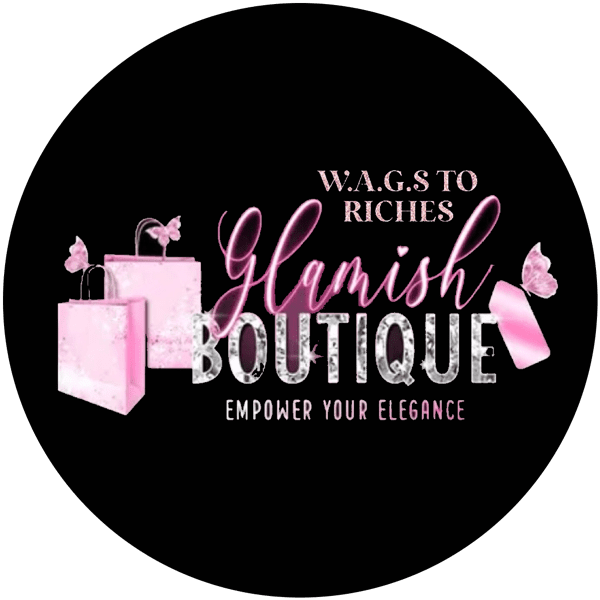 W.A.G.S To Riches Glamish Boutique