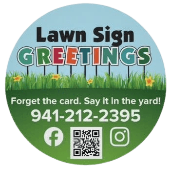 Lawn Sign Greetings
