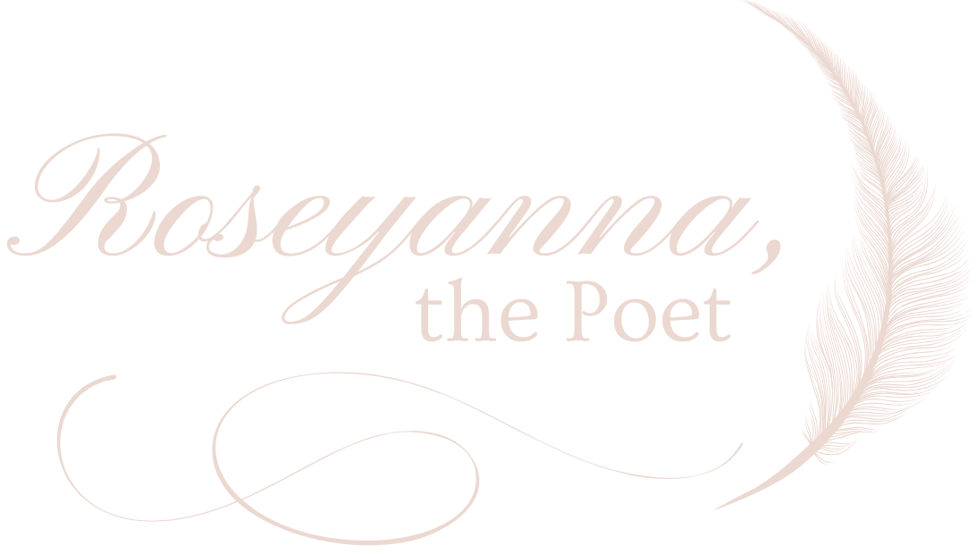 Roseyanna, the Poet