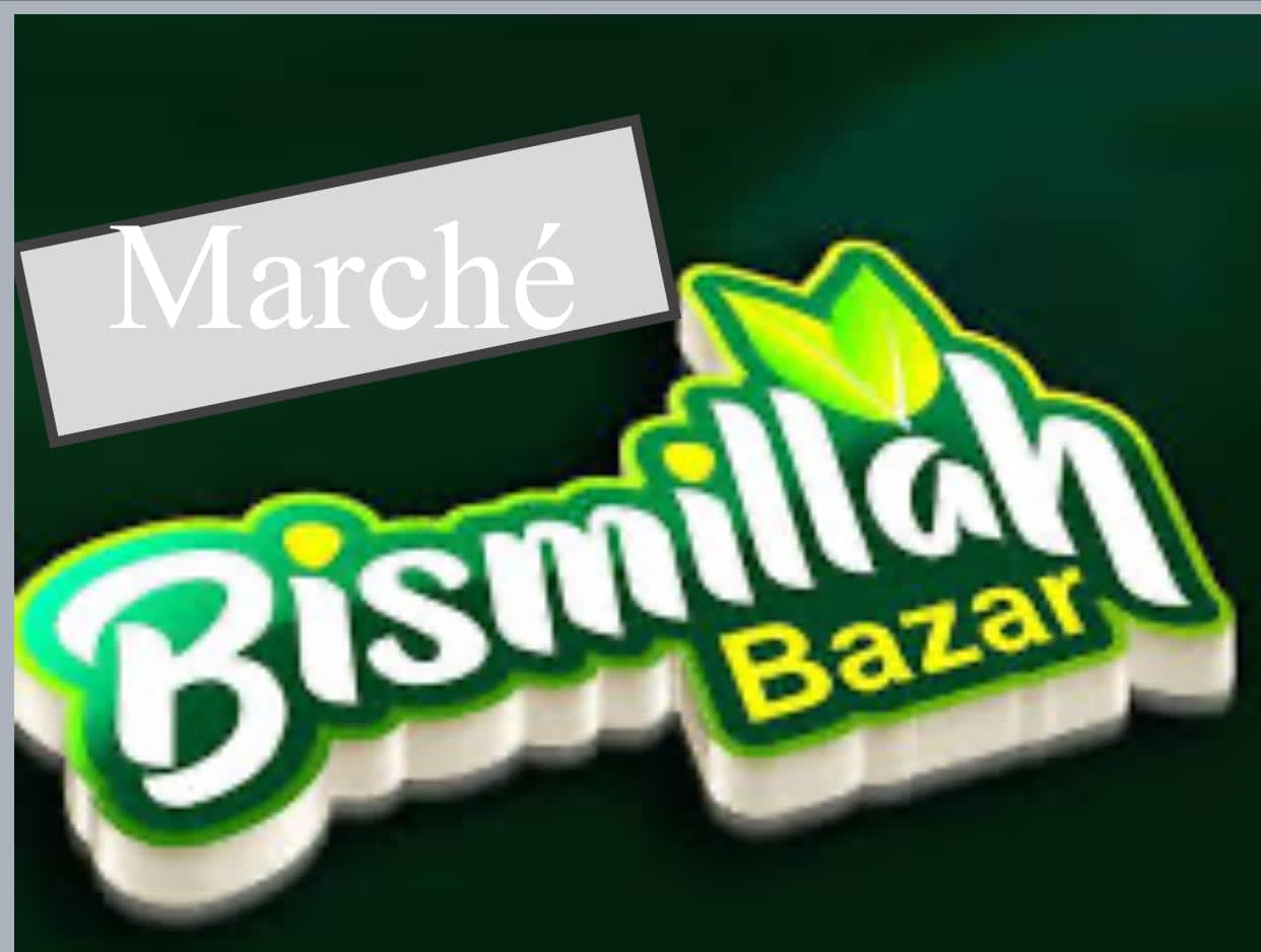 Marché Bismillah Bazar Inc.