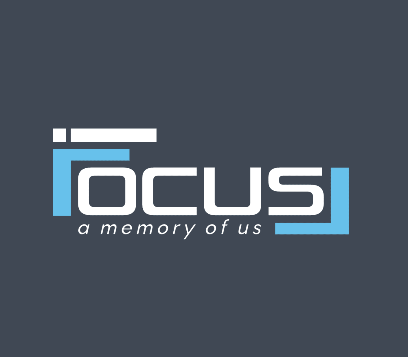 Focus a Memory of Us