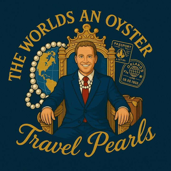The Worlds An Oyster Travel Pearls
