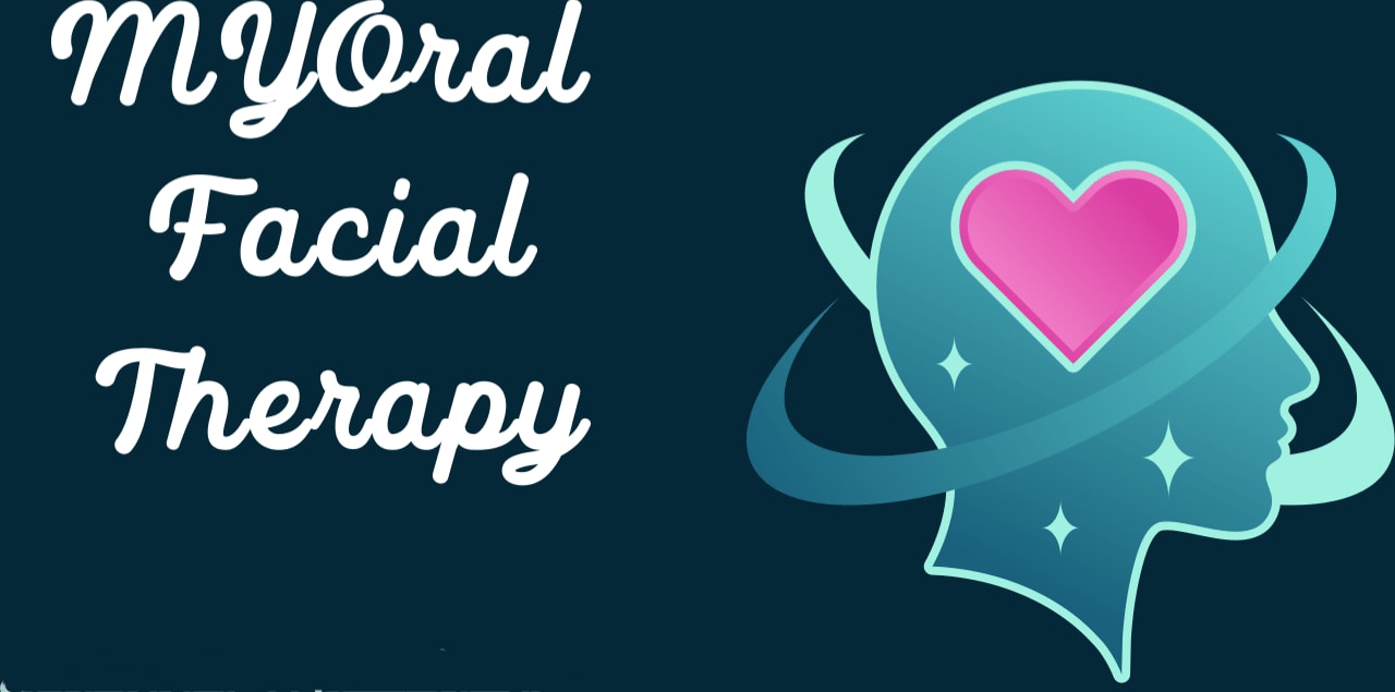 MYOral Facial Therapy