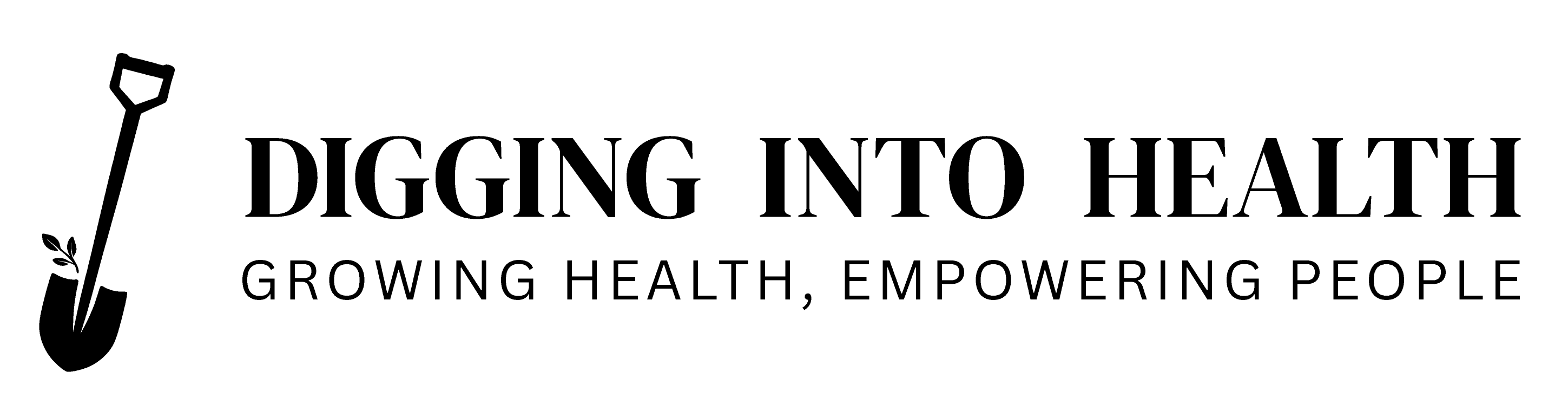 DIGGING INTO HEALTH: Growing Heath, Empowering Patients