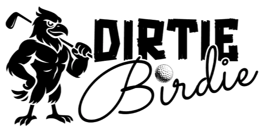 Dirtie Birdie Golf