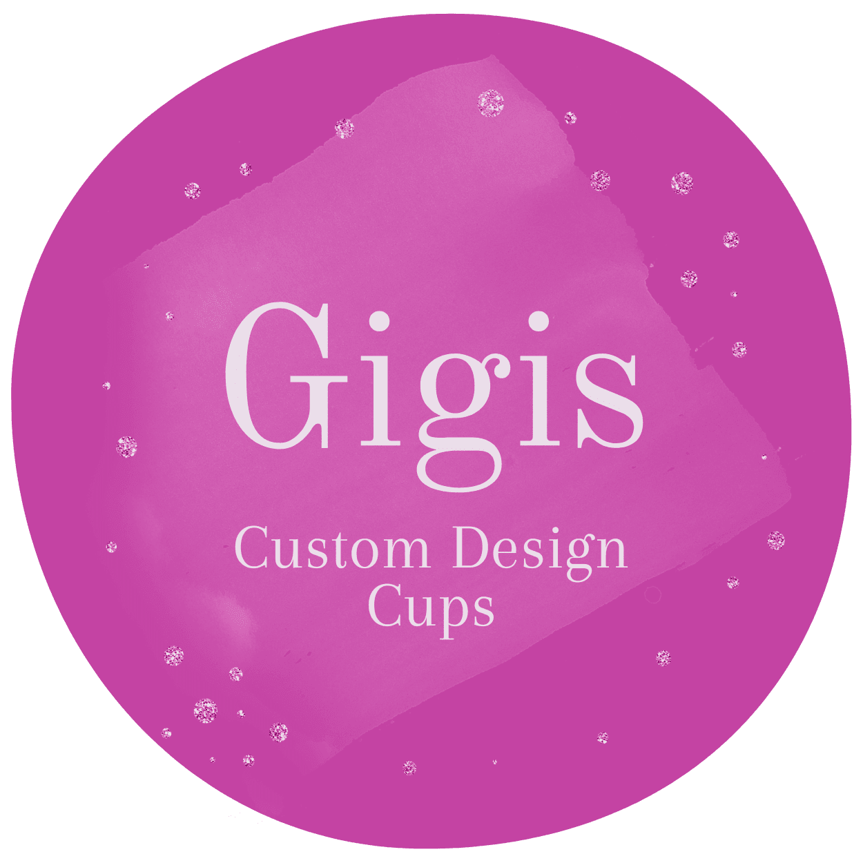 Gigis Custom Design Cups