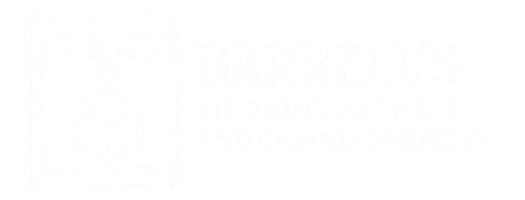 Darrell's 3D Printing and Engraving Services