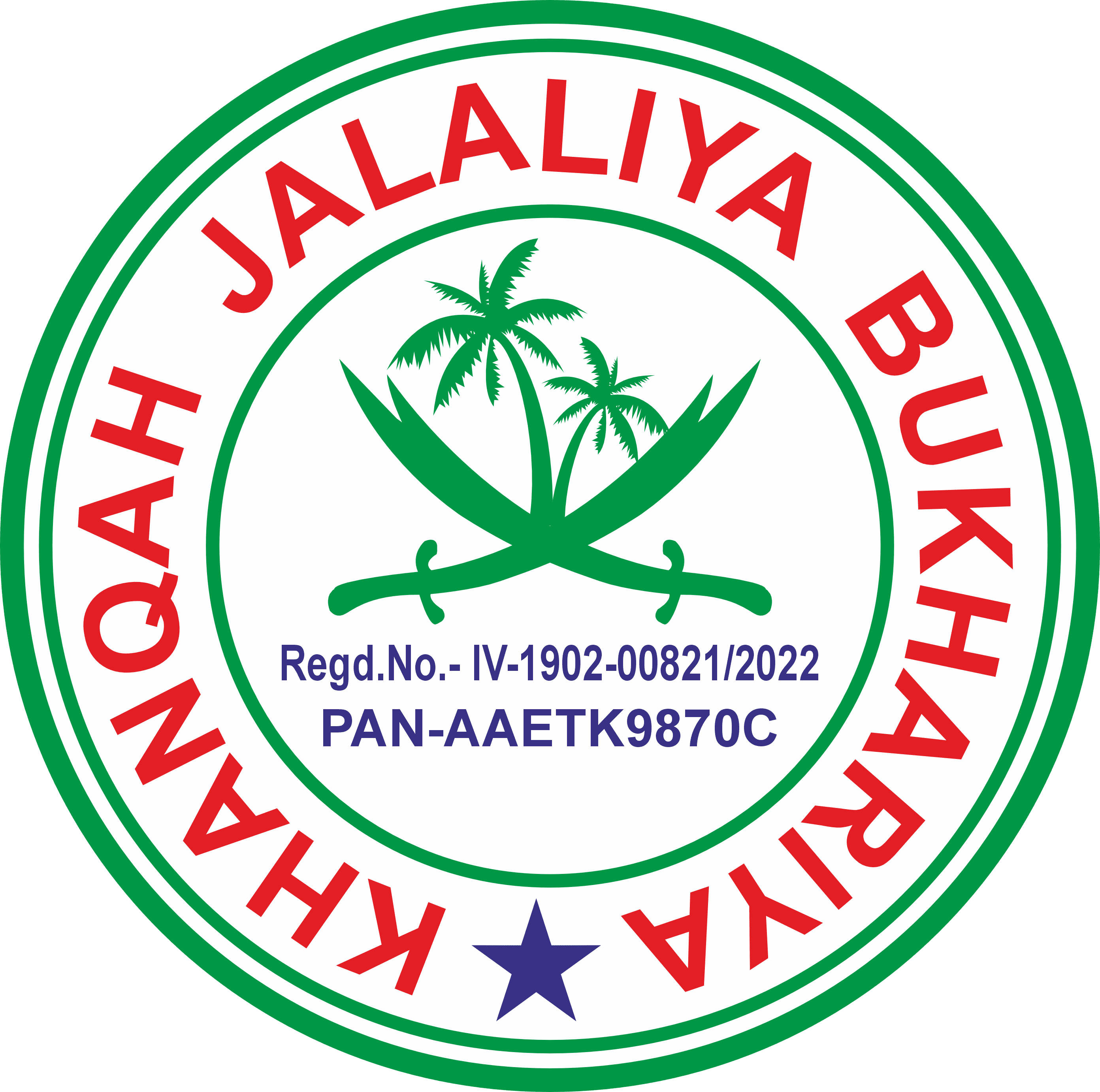 KHANQAH JALALIYA BUKHARIYA(NGO)- Regd.No.: IV-1902-00821/2022,PAN-AAETK9870C