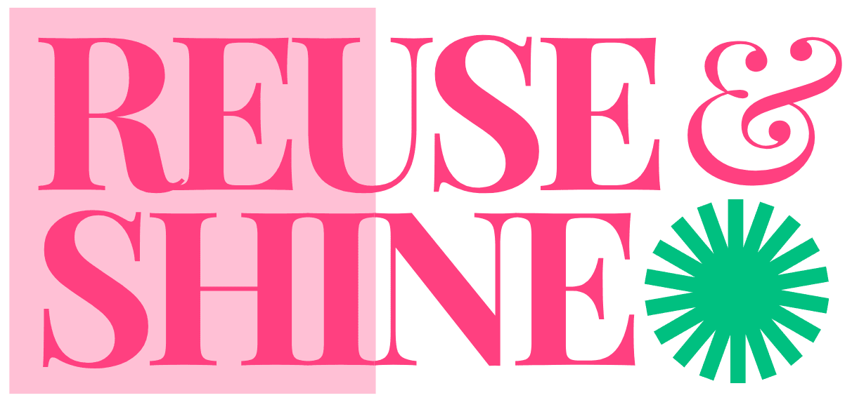 Reuse and Shine
