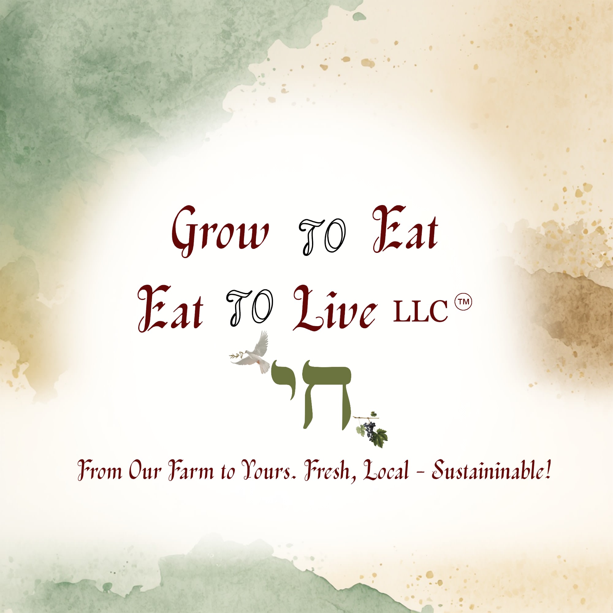Grow to Eat, Eat to Live, LLC