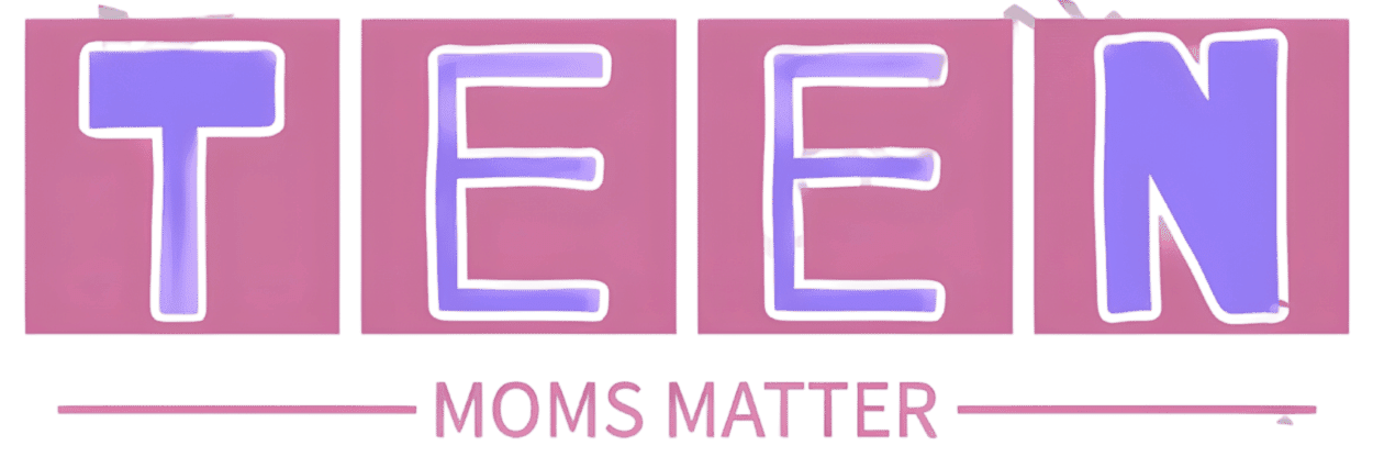 Teen Moms Matter