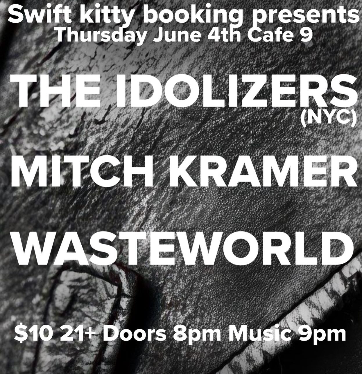 The Idolizers / Mitch Kramer / Wasteworld