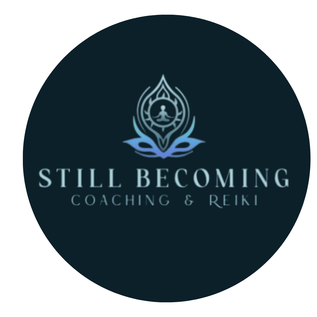 Still Becoming Coaching & Reiki