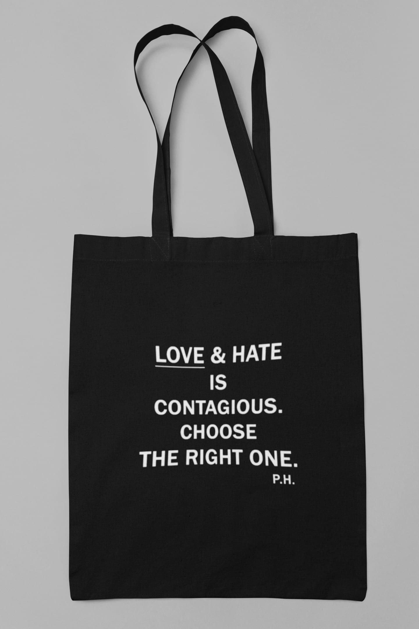 "LOVE & HATE IS CONTAGIOUS" TOTE BAG