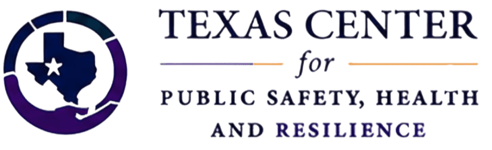 Texas Center for Public Safety, Health, and Resilience