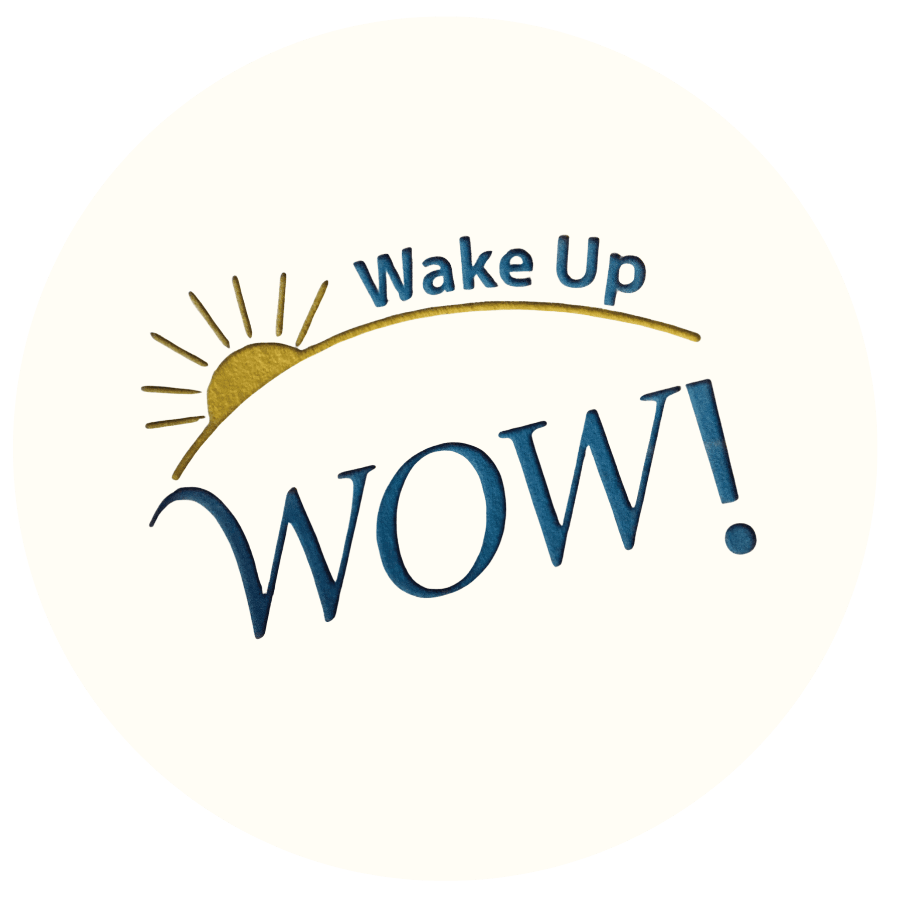Wake Up WOW!