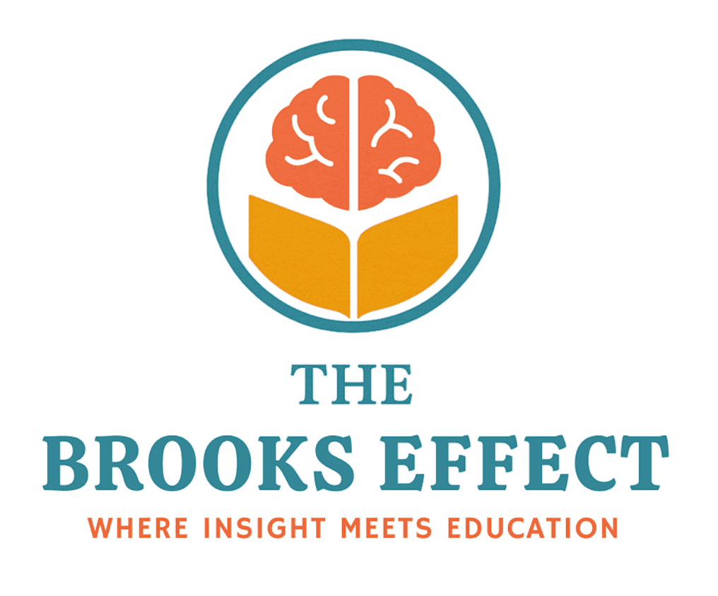 The Brooks Effect: Where Insight Meets Education