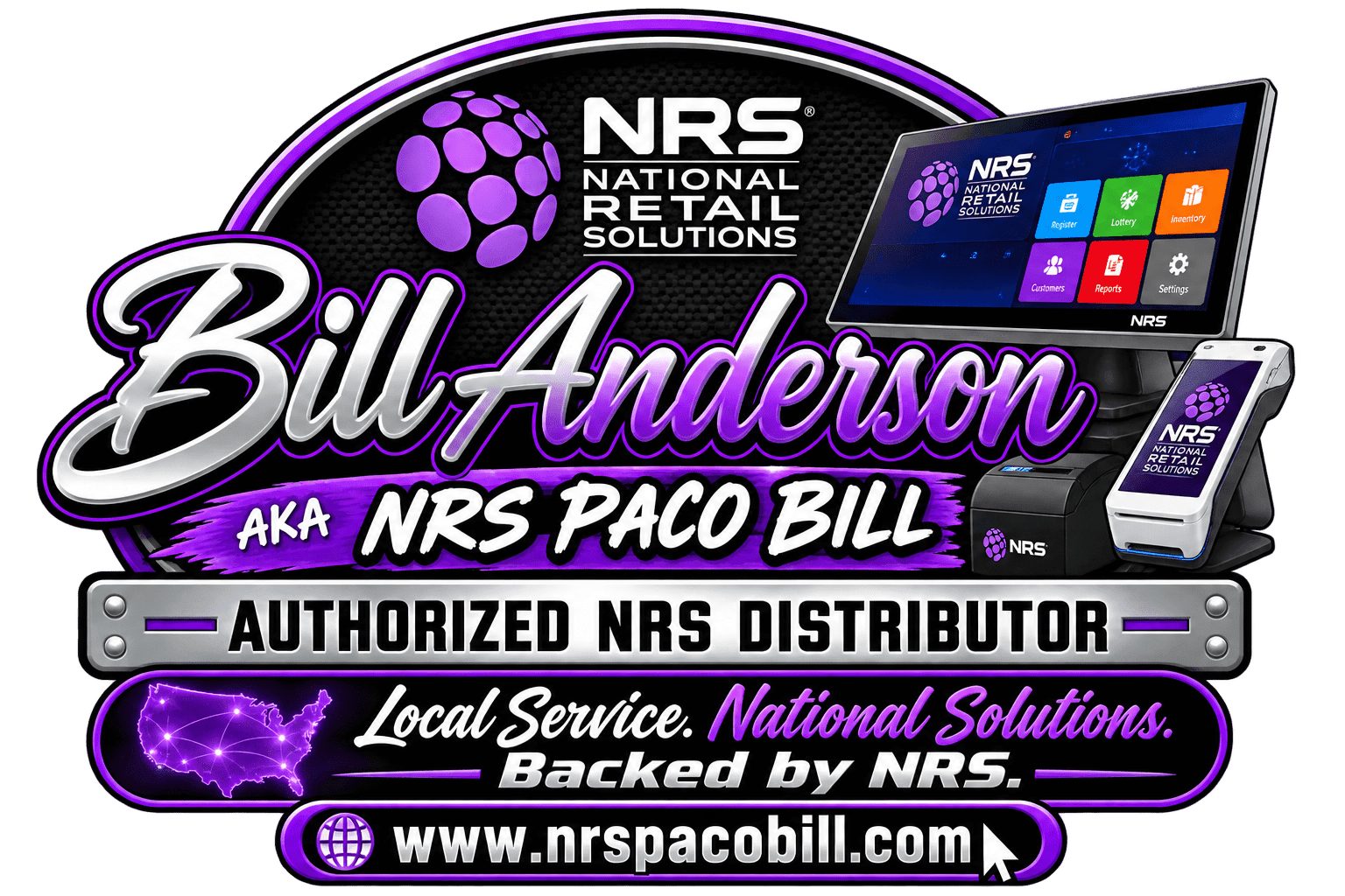 Bill Anderson AKA NRS Paco Bill Authorized NRS Distributor Local Service. National Solutions. Backed by NRS.
