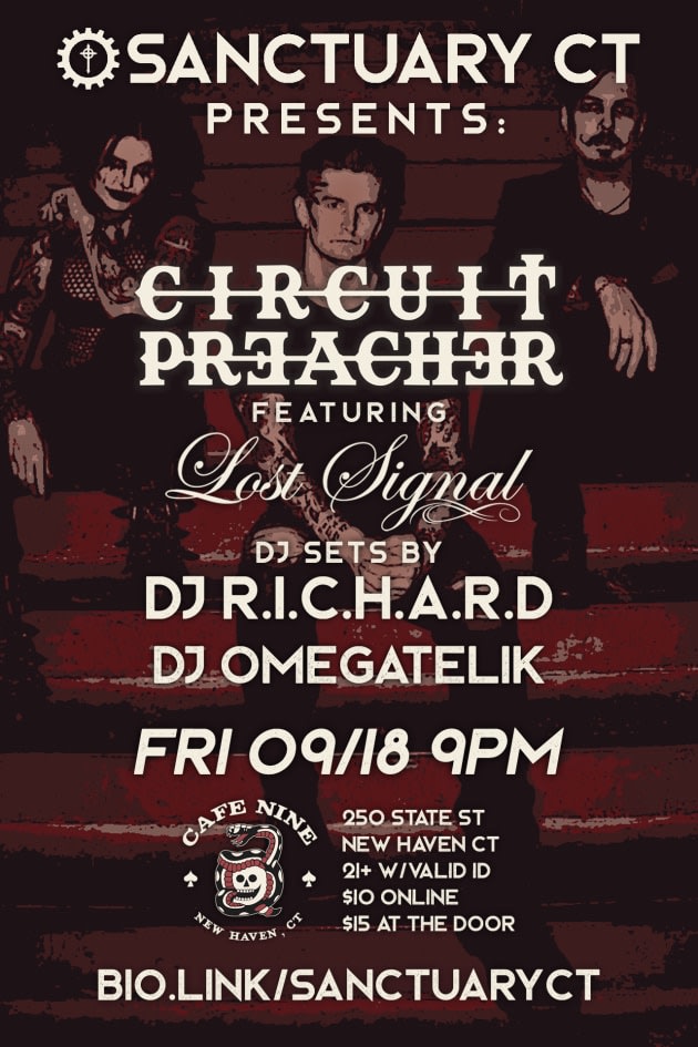 Sanctuary CT Presents: Circuit Preacher ft. Lost Signal