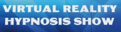 A blue gradient background with bold white text announcing a virtual reality hypnosis show.