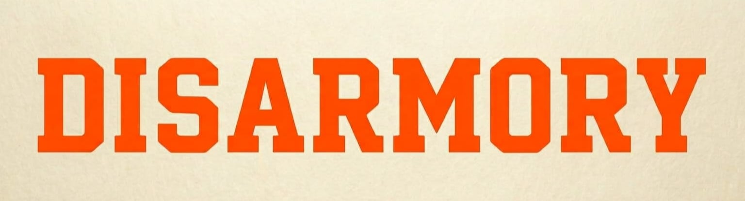 Bold orange text reading 'DISARMORY' on textured beige background.